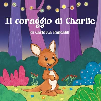 IL CORAGGIO DI CHARLIE