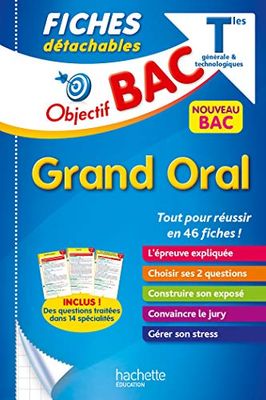 Objectif Bac - Fiches Le Grand oral du Bac