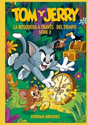 Tom y Jerry: La Búsqueda a Través del Tiempo