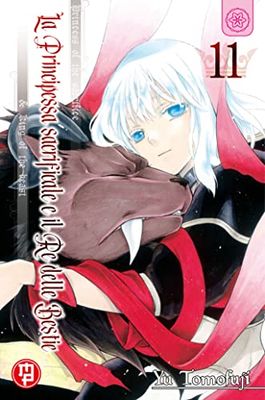 La principessa sacrificale e il re delle bestie (Vol. 11)