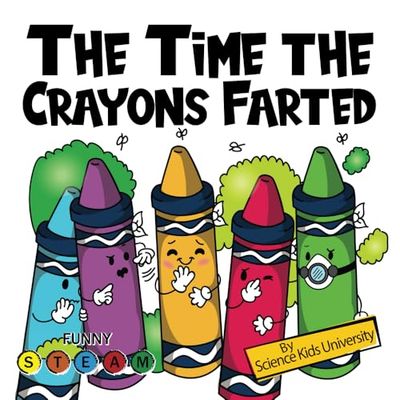 The Time the Crayons Farted: A Stinky Dilemma and a Fart-Tastic Fix