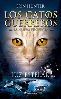 Luz estelar / Starlight: Los gatos guerreros - La nueva profecía IV: 4