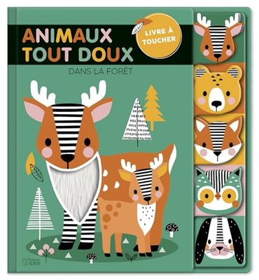 Dans la forêt (Livre à toucher - Animaux tout doux)