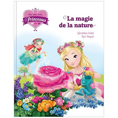 Une, deux, trois Princesses - Une goutte de magie - Tome 11