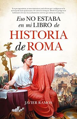 Eso no estaba en mi libro de Historia de Roma