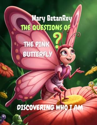 Pink Butterfly's Questions: Discovering who I am