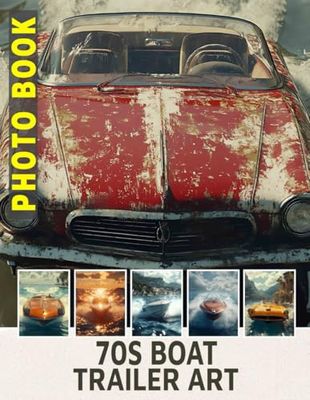 70s Boat Trailer Art: Vintage Vibes Captured Through 40 Stunning Images of Unique Trailers and Boats