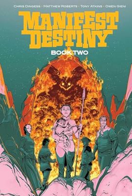 Manifest Destiny Deluxe Book Two
