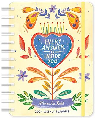 Meera Lee Patel Weekly Planner 2024: Every Answer is Inside You