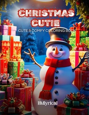 Christmas Cutie: Cute& comfy coloring book