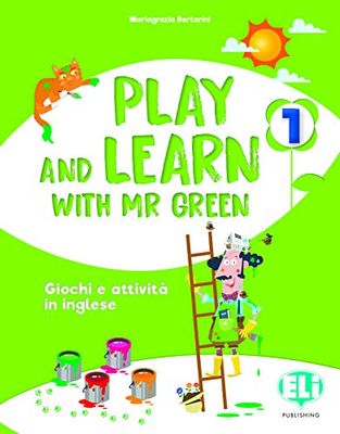 Play and learn with Mr Green. Per la Scuola elementare (Vol. 1)