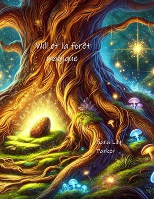 Will et la forêt magique