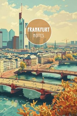 Notizheft Notebook | Frankfurt Notes | 120 Seiten liniert | 6" x 9" | Frankfurter Skyline: Give away, Travel Journal, als Geschenk, für Notizen und ... Fans, für deine Ideen und Erlebnisse