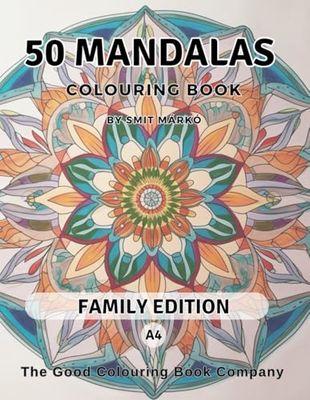 50 Mandalas Colouring Book (Family Edition A4)