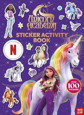 Unicorn Academy: Sticker Activity Book (A Netflix series): An official Netflix TV tie-in sticker activity book: With over 100 magical stickers