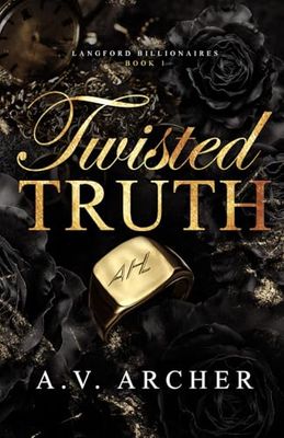 Twisted Truth: The Langford Billionaires Book One