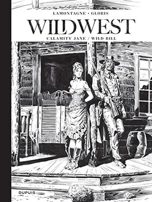 Wild West Récits complets - Tome 1 - Calamity Jane/ Wild Bill