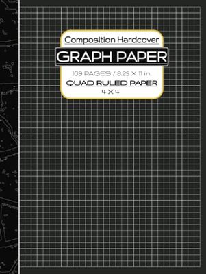 Graph Paper Composition Hardcover: Grid paper notebook, Quad ruled, 4X4 Graph paper notebook, Grid paper for Math and Science students, BLACK