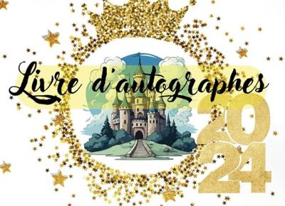 Livre d'autographes 2024: Une collection de photos pour capturer des personnages dans des parcs d'attractions et des croisières, pour des signatures ... souvenirs durables à chérir pour toujours.
