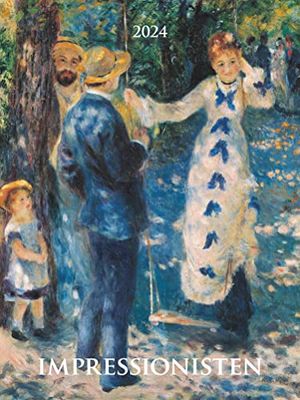 Impressionists 2024 - Picture Calendar 42 x 56 cm - Impressionists - Art Calendar - Wall Calendar - Painting - Alpha Edition