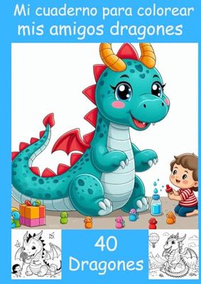 Mi cuaderno para colorear mis amigos dragones: 40 dragones