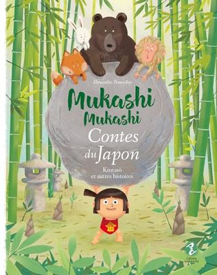 Kintaro et autres histoires : Mukashi mukashi - Contes du Japon