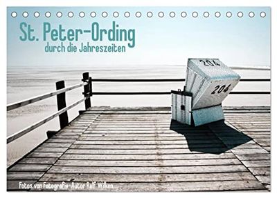 St. Peter-Ording durch die Jahreszeiten (Tischkalender 2026 DIN A5 quer), CALVENDO Monatskalender: Eine Reise durch die 12 Monate des Jahres in St. Peter-Ording
