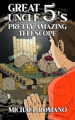 Great Uncle 5's Pretty Amazing Telescope