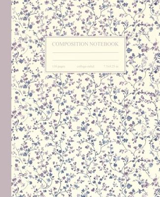 Composition Notebook College Ruled: Vintage Lilac & Blue Flowers Botanical Illustration | Floral Aesthetic Journal for School, College & Work