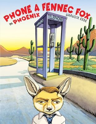 Phone a Fennec Fox in Phoenix