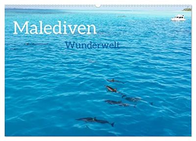 MALEDIVEN Wunderwelt (Wandkalender 2026 DIN A2 quer), CALVENDO Monatskalender: Traumhafte Malediven