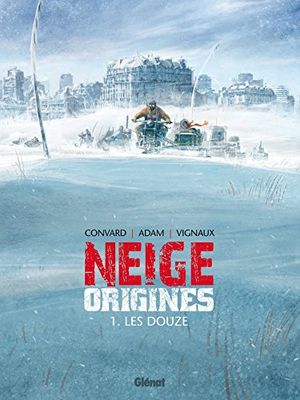 Neige Origines - Tome 01: Les Douze