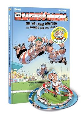 Les Rugbymen - tome 01 + ring challenge: On va leur mettre les poings sur les yeux !