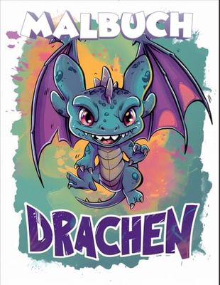 Drachen Malbuch: [Neue Veröffentlichung] Drachen-Malabenteuer | 50+ Seiten voller Spaß für Kinder im Alter von 4-10 Jahren.