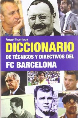 Diccionario de técnicos y directivos del FC Barcelona: 26