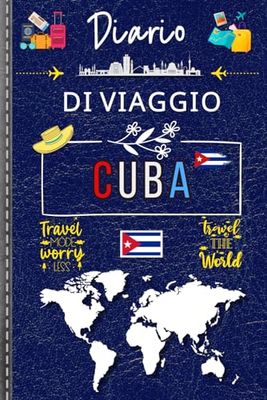 Diario di Viaggio Cuba: Pianifica il tuo soggiorno, annota i tuoi ricordi e conserva ogni momento speciale tra spiagge caraibiche e cultura vibrante.