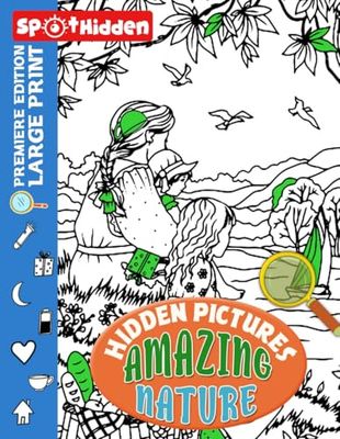 Amazing Nature Hidden Pictures: Experience Awe-Inspiring Landscapes and Natural Wonders in a Unique Search-and-Find Journey | Delight in Captivating Nature Illustrations and Hidden Surprises