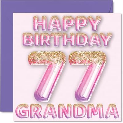 77th Birthday Card for Grandma - Pink & Purple Glitter Balloons - Happy Birthday Cards for 77 Year Old Grandma from Grandson Granddaughter, 145mm Bday Greeting Cards Gift