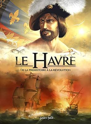 Le Havre en BD, Tome 1