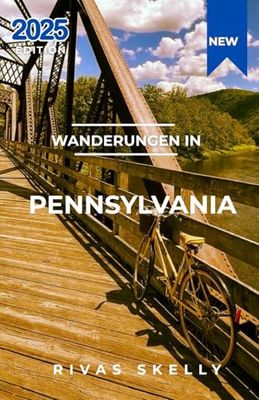 Wanderungen in Pennsylvania 2025