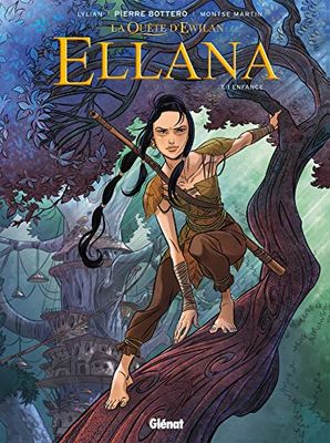 Ellana - Tome 01: Enfance