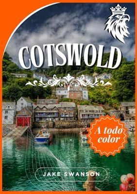 Guía de Viaje de Cotswolds 2025: Consejos de Expertos para Empacar, Atracciones Principales, Mapas Móviles, Secretos de Expertos y Conocimiento Local para una Escapada Rural Impecable