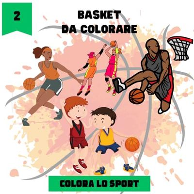 BASKET: DA COLORARE (COLORIAMO LO SPORT)