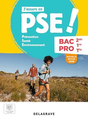 J'assure en PSE ! Prévention Santé Environnement 2de, 1re, Tle Bac Pro
