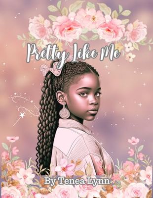 Pretty Like Me: Coloring Book