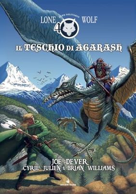 Il teschio di Agarash. Lupo Solitario. Romanzo a fumetti