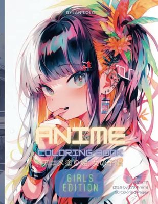 Anime Coloring Book: Girls Edition