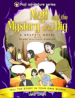 Naji and the Mystery of the Dig: A graphic novel with blank dialogue bubbles