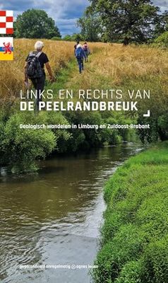 Links en rechts van de Peelrandbreuk: Geologisch wandelen in Limburg en Zuidoost-Brabant