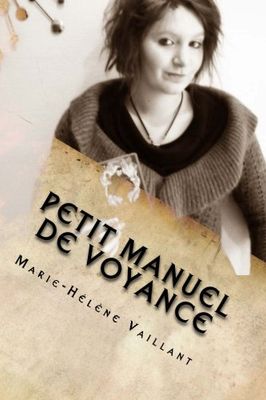 Petit manuel de voyance